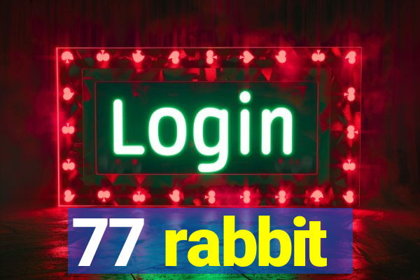 77 rabbit